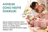 Anneler Günü Hediye Önerileri