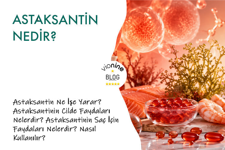 Astaksantin Nedir?