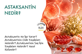 Astaksantin Nedir?