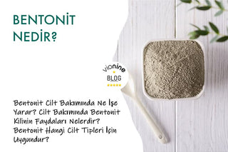 Bentonit Nedir?