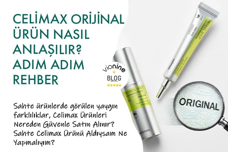 Celimax Ürününün Orijinal Olup Olmadığı Nasıl Anlaşılır?