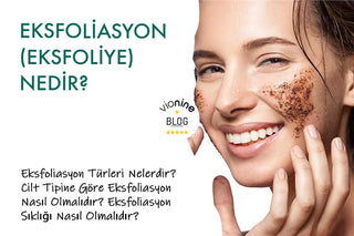 Eksfoliasyon (Eksfoliye) Nedir?