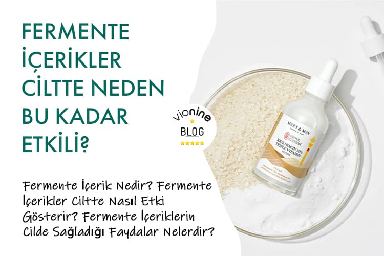 Fermente İçerikler Ciltte Neden Bu Kadar Etkili?