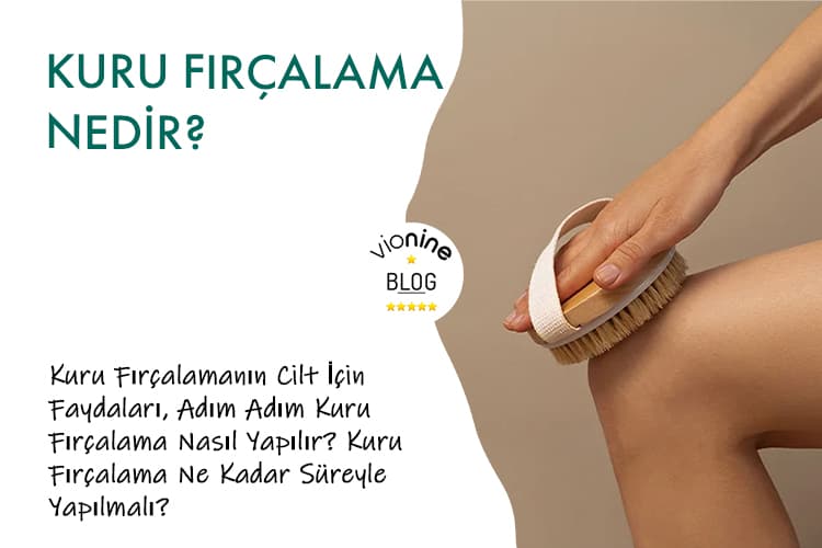 Kuru Fırçalama Nedir?
