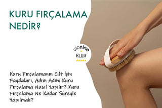 Kuru Fırçalama Nedir?