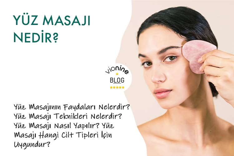 Yüz Masajı Nedir?