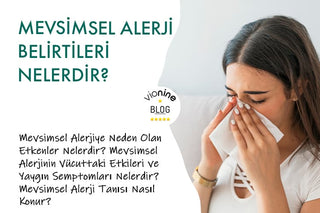 Mevsimsel Alerji Belirtileri Nelerdir?