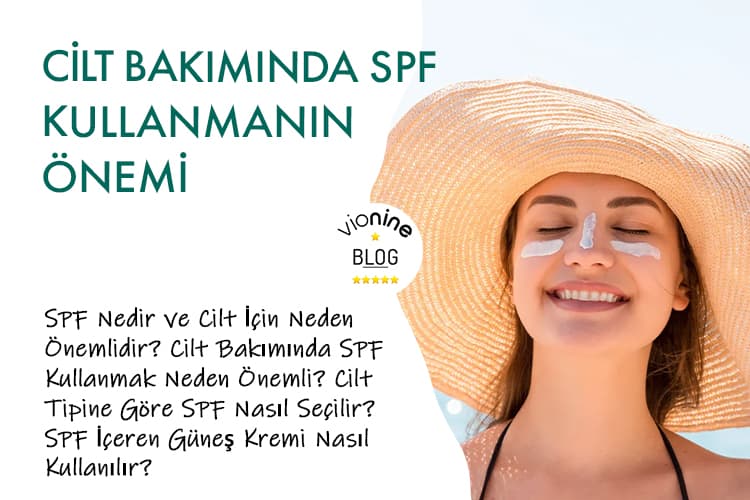Cilt Bakımında SPF Kullanmanın Önemi