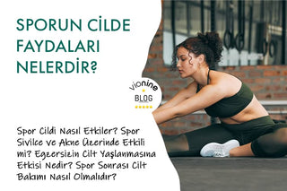 Sporun Cilde Faydaları Nelerdir?