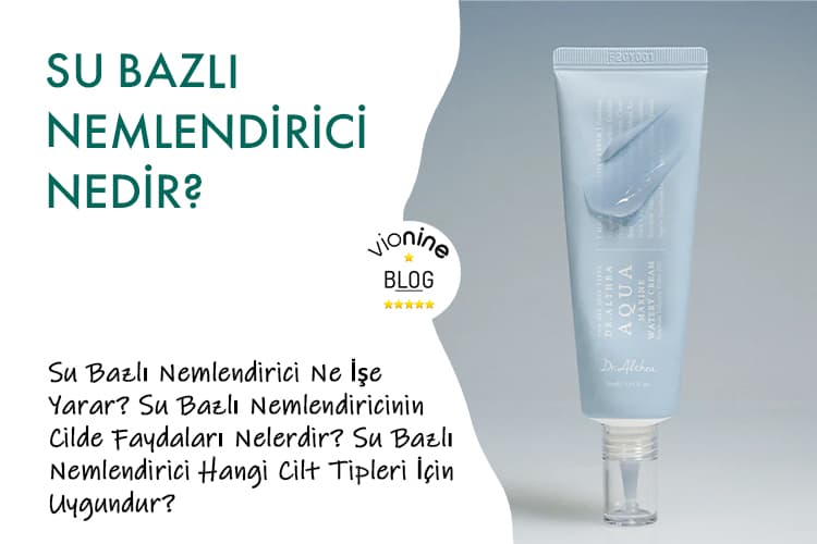 Su Bazlı Nemlendirici Nedir?