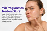 Yüz Yağlanması Nasıl Önlenir?