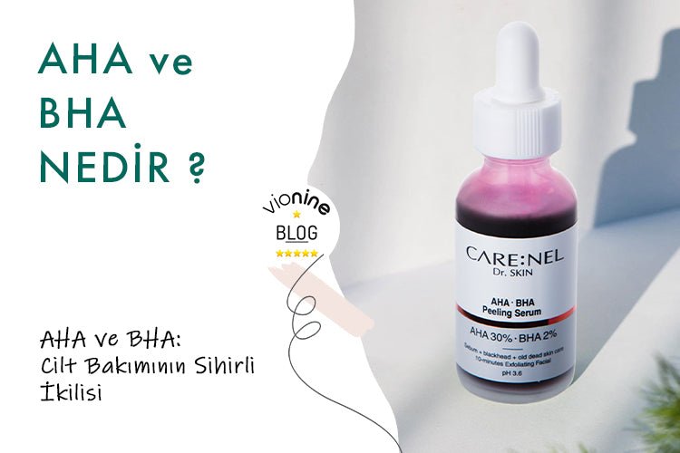 AHA ve BHA nedir ? - Vionine