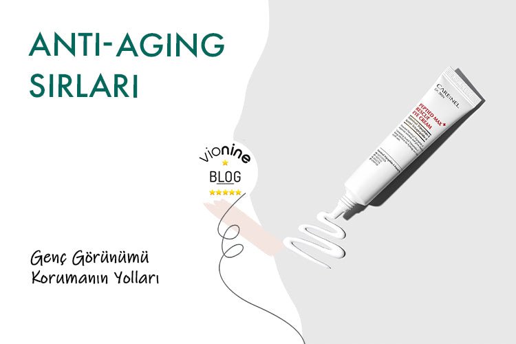 Anti-Aging Sırları - Vionine