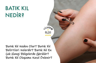Batık Kıl Nedir?