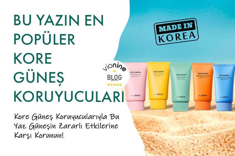 Bu Yazın En Popüler Kore Güneş Koruyucuları - Vionine