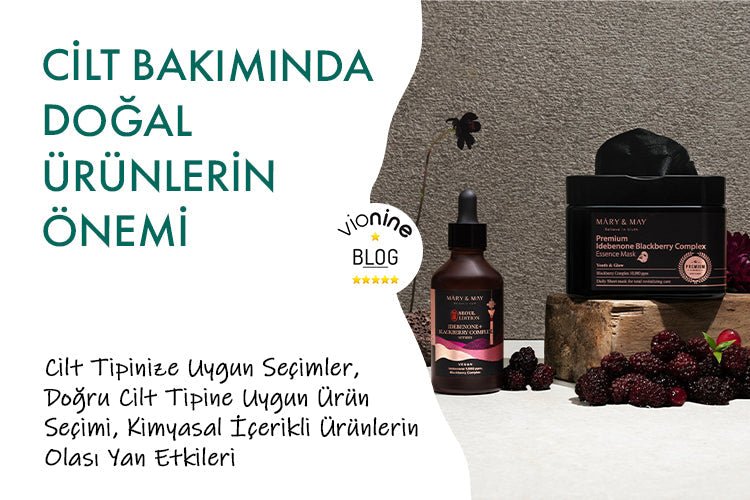 Cilt Bakımında Doğal Ürünlerin Önemi: Cilt Tipinize Uygun Seçimler - Vionine