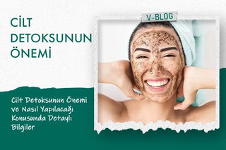 Cilt Detoksunun Önemi