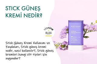 En Pratik Güneş Koruması: Stick Güneş Kremi Kullanımı ve Faydaları