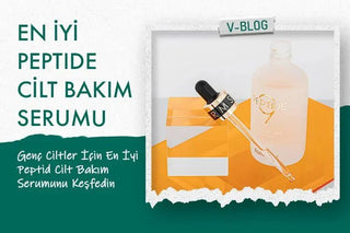 Genç Ciltler İçin En İyi Peptid Cilt Bakım Serumunu Keşfedin