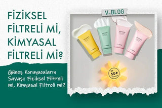 Güneş Koruyucuların Savaşı: Fiziksel Filtreli mi, Kimyasal Filtreli mi?