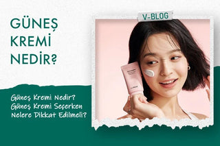 Güneş Kremi nedir
