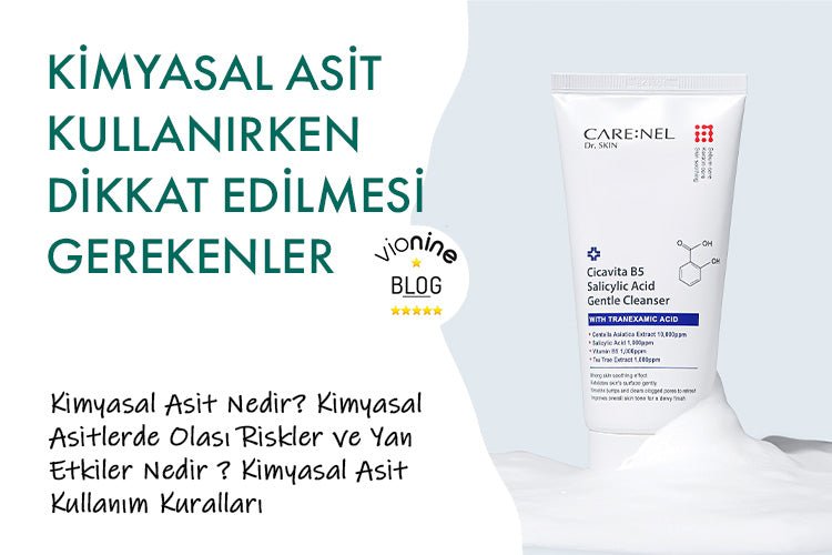 Kimyasal Asit Kullanırken Dikkat Edilmesi Gerekenler - Vionine