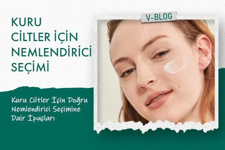 Kuru Ciltler İçin Nemlendirici Seçimi - Vionine