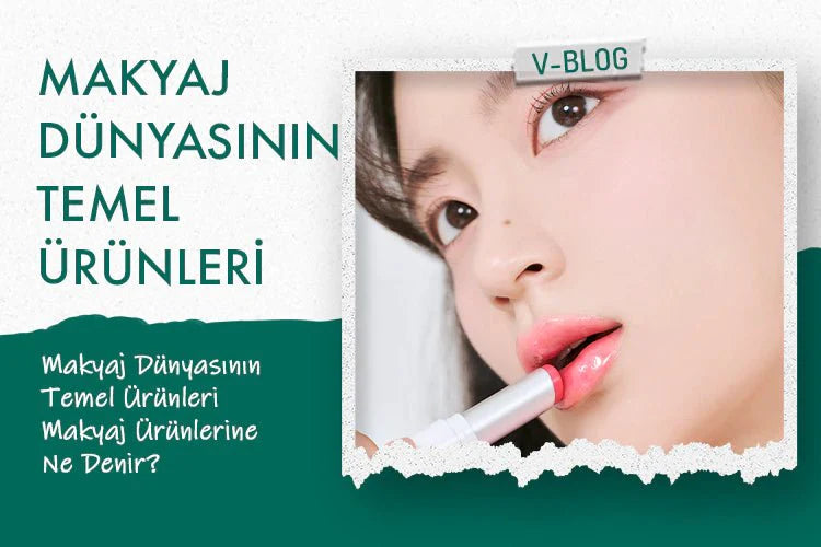 Makyaj Ürünlerine Ne Denir? - Vionine