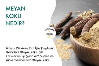 Meyan Kökü Nedir?