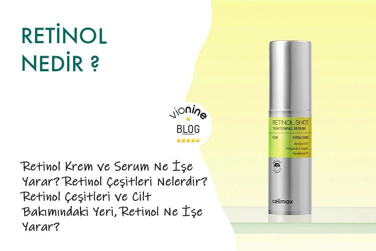 Retinol Nedir ? - Vionine