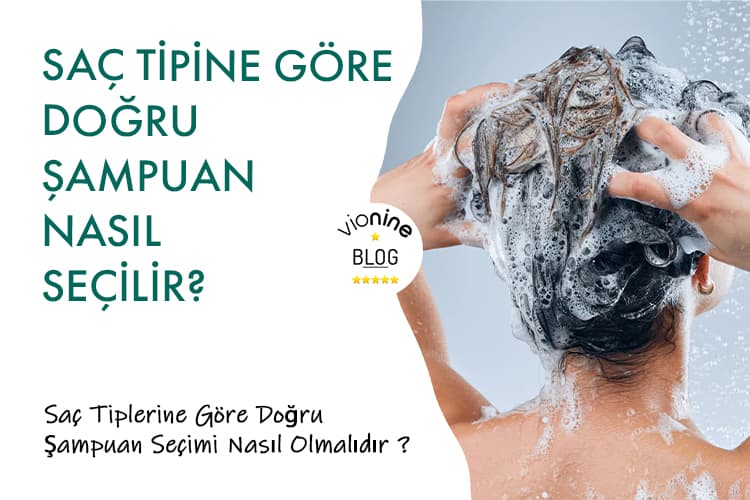 Saç Tipine Göre Doğru Şampuan Nasıl Seçilir? - Vionine