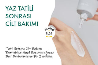 Yaz Tatili Sonrası Cilt Bakımı