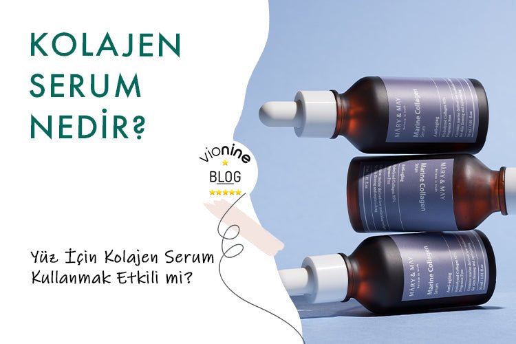 Kolajen Serum Ne İşe Yarar? Yüzünüz için Kolajen Serum - Vionine