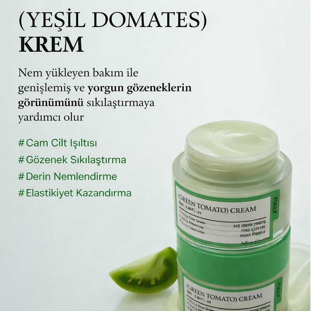Fully Green Tomato Cream - Gözenek Sıkılaştırıcı 90ml