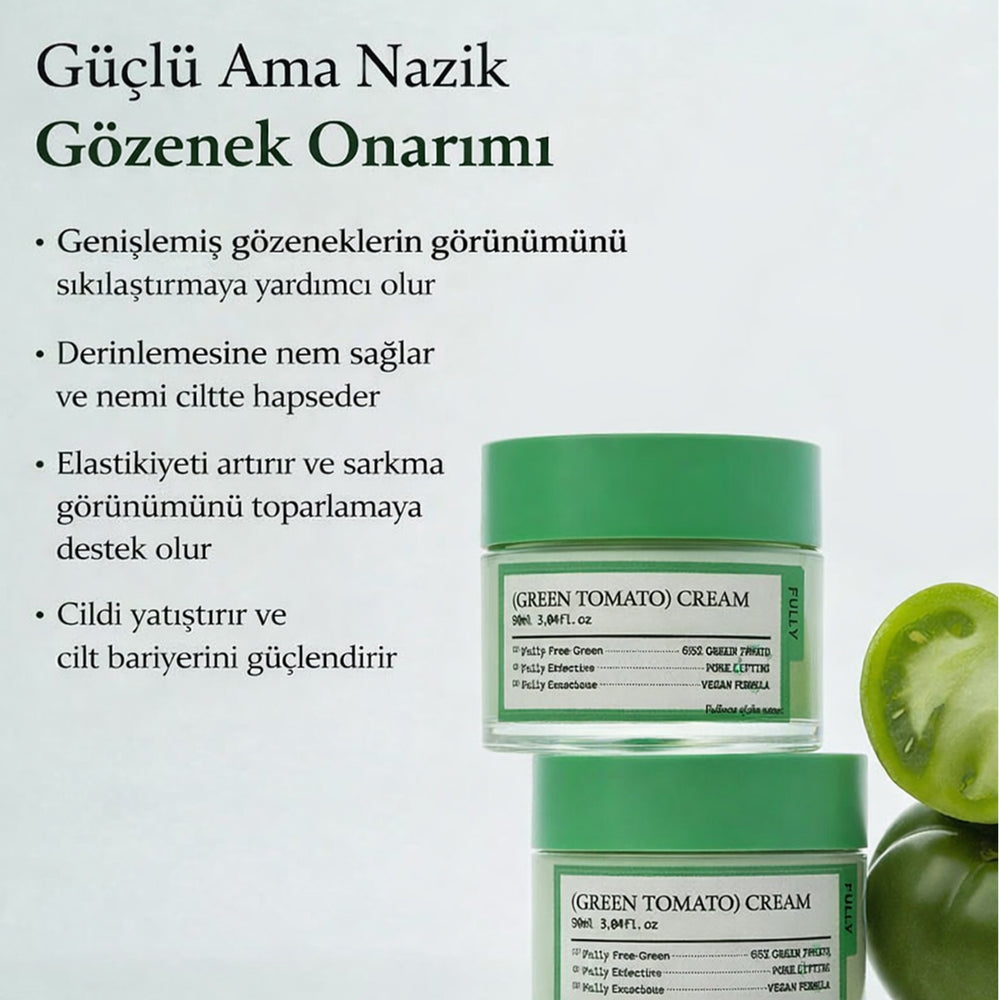 Fully Green Tomato Cream - Gözenek Sıkılaştırıcı 90ml